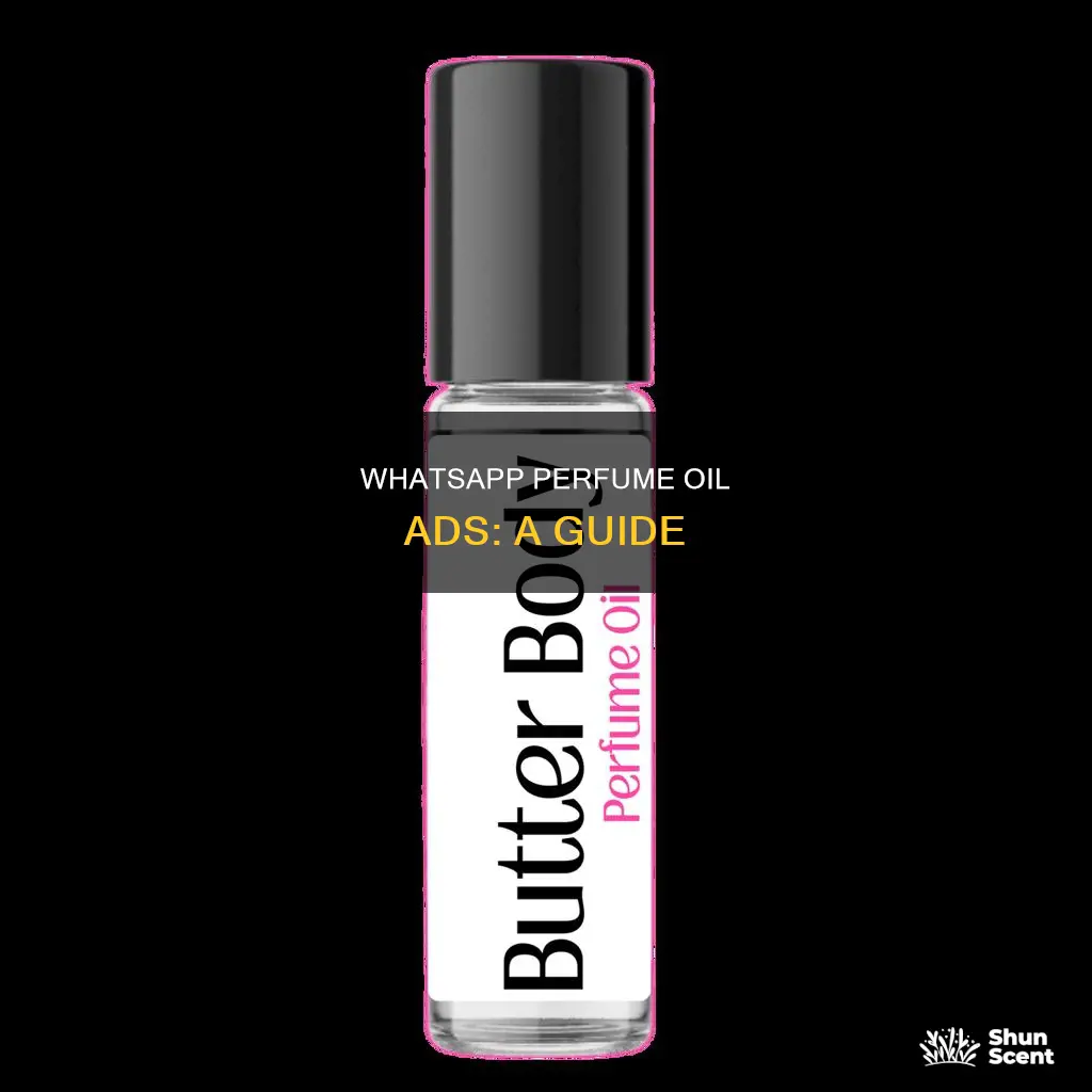 how to advertise perfume oil on whatsapp