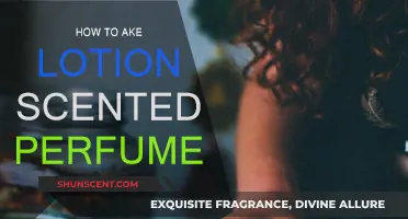 Creating Scents: Making Lotion-Scented Perfume