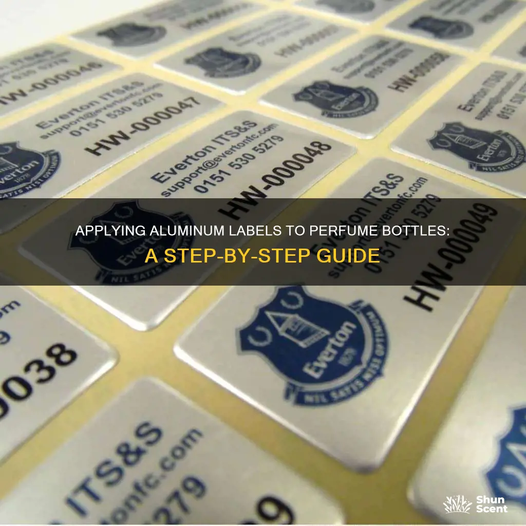 how to apply aluminum label to perfume bottle