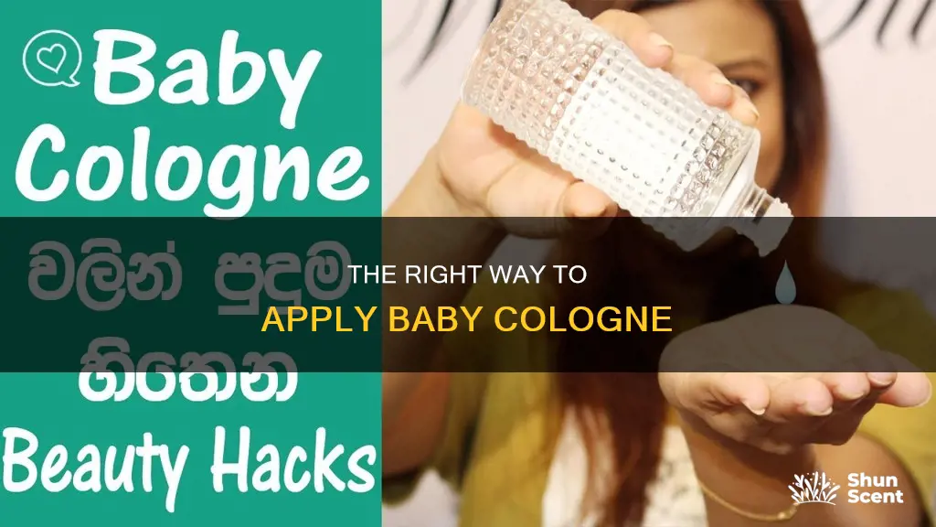 how to apply baby cologne