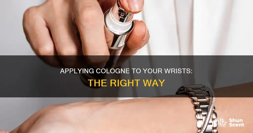 how to apply cologne on wrist