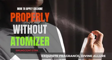 The Art of Applying Cologne Without an Atomizer