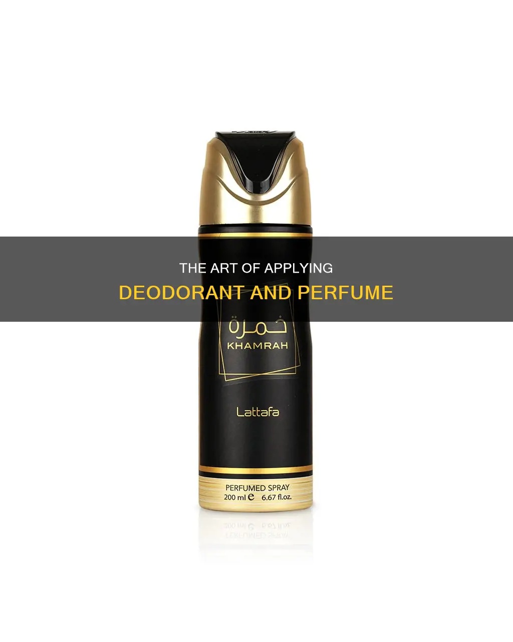 how to apply deodorant and perfume