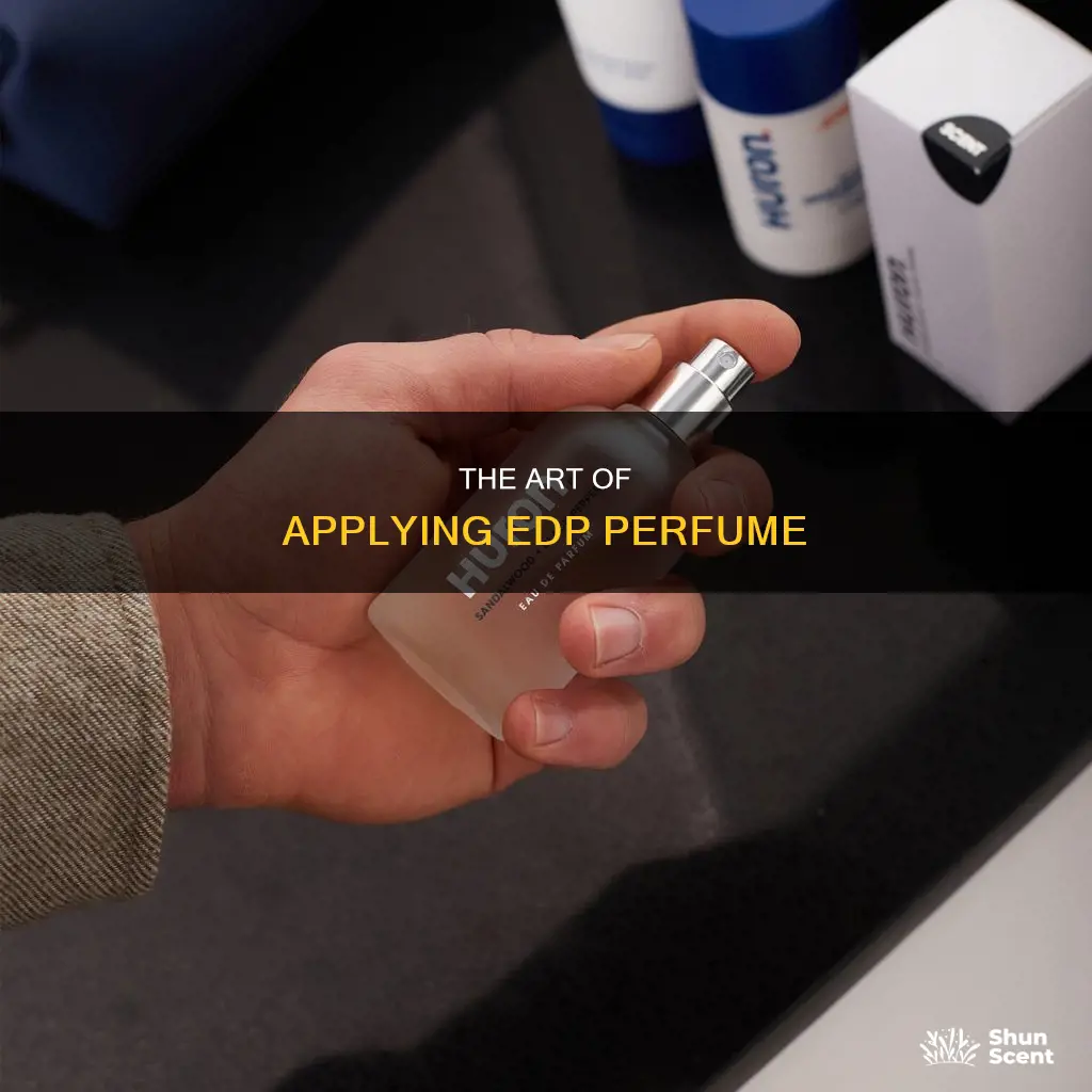 how to apply edp perfume