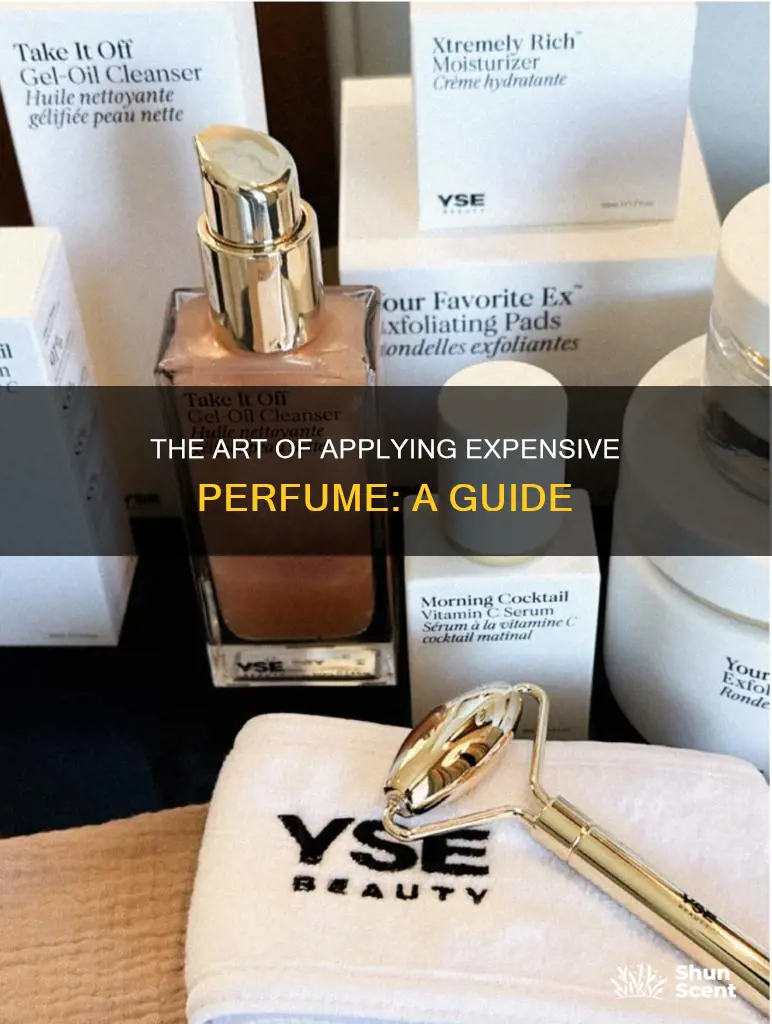 how to apply expensive perfume