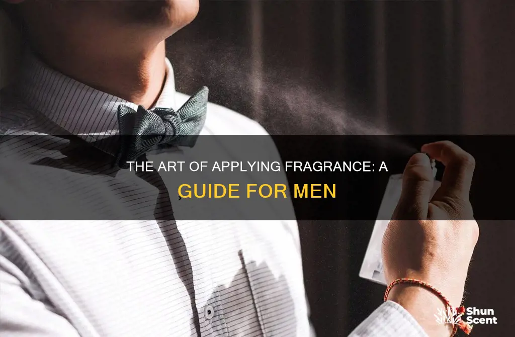 how to apply fragrance men