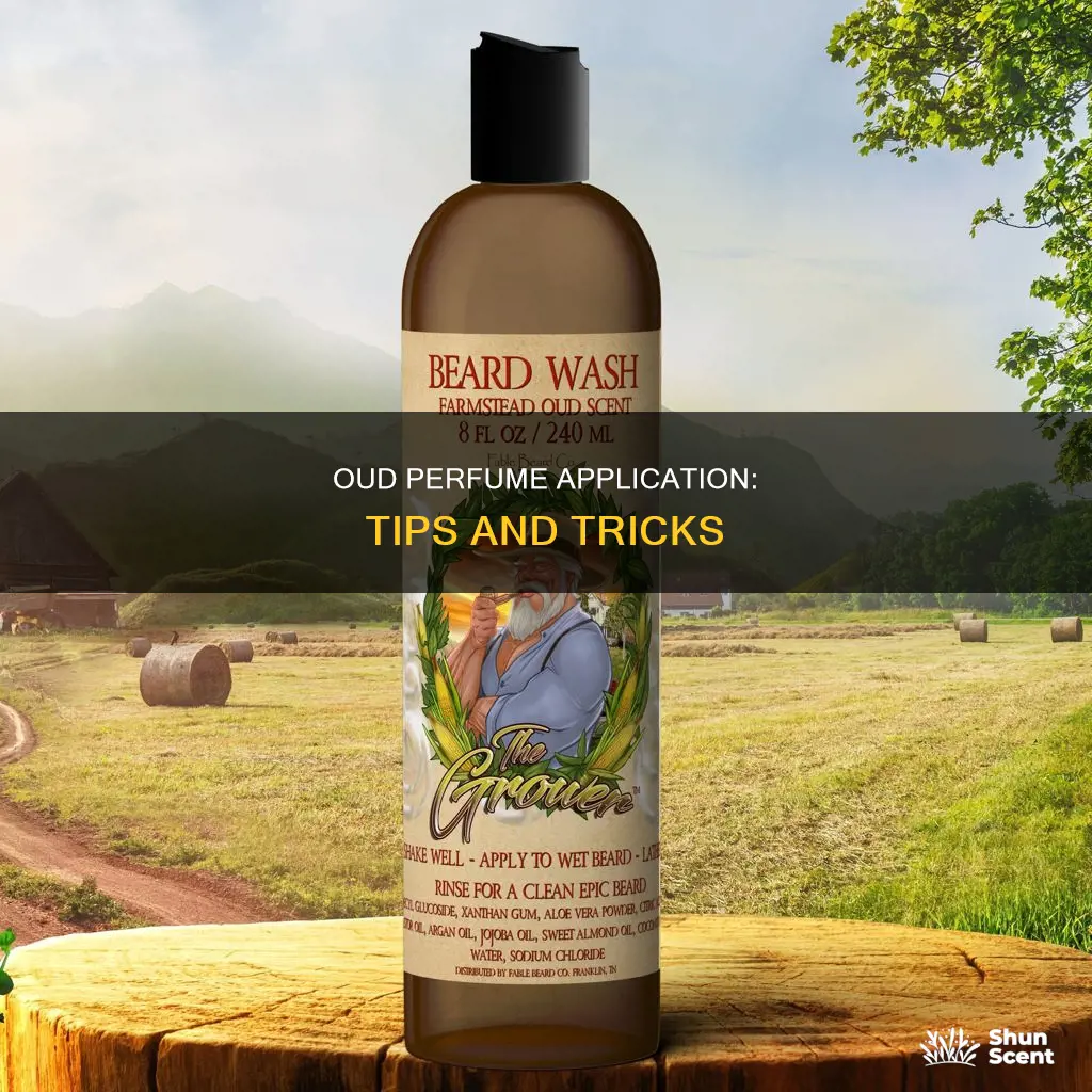 how to apply oud perfume