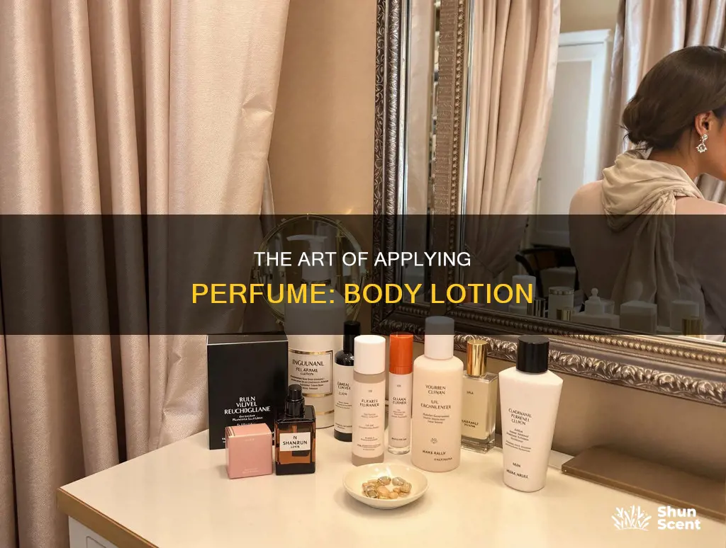 how to apply perfume body lotion