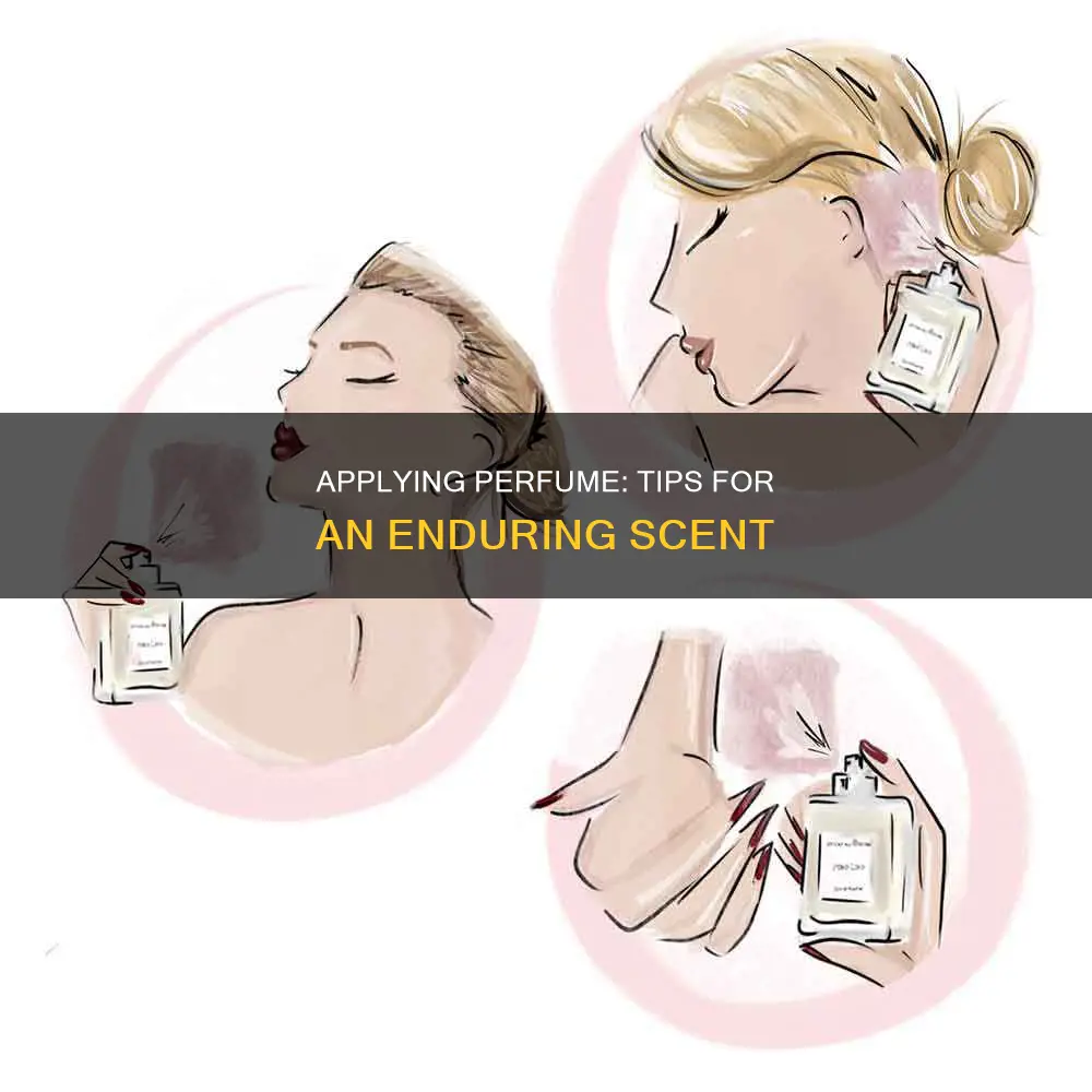 how to apply perfume for long lasting fragrance
