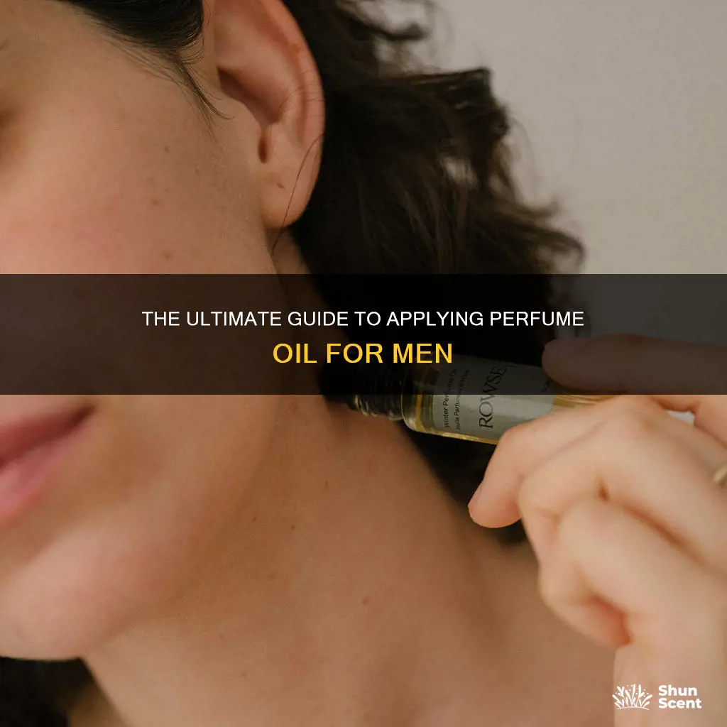 how to apply perfume oil men