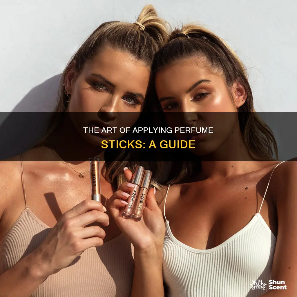 how to apply perfume stick