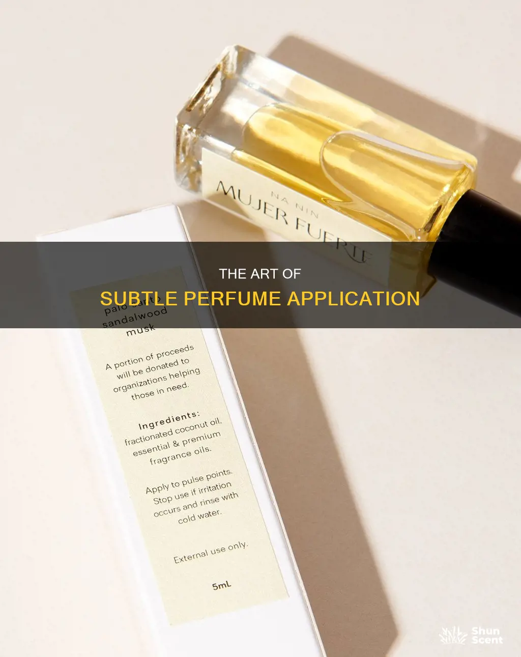 how to apply perfume subtly