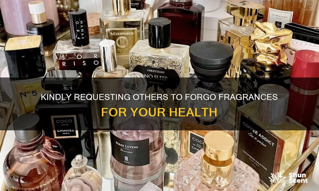how to ask others not to wear perfume around you