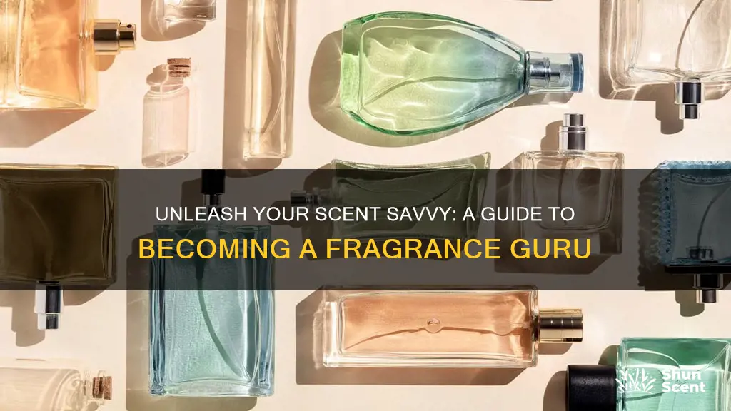 how to be a fragrance expert