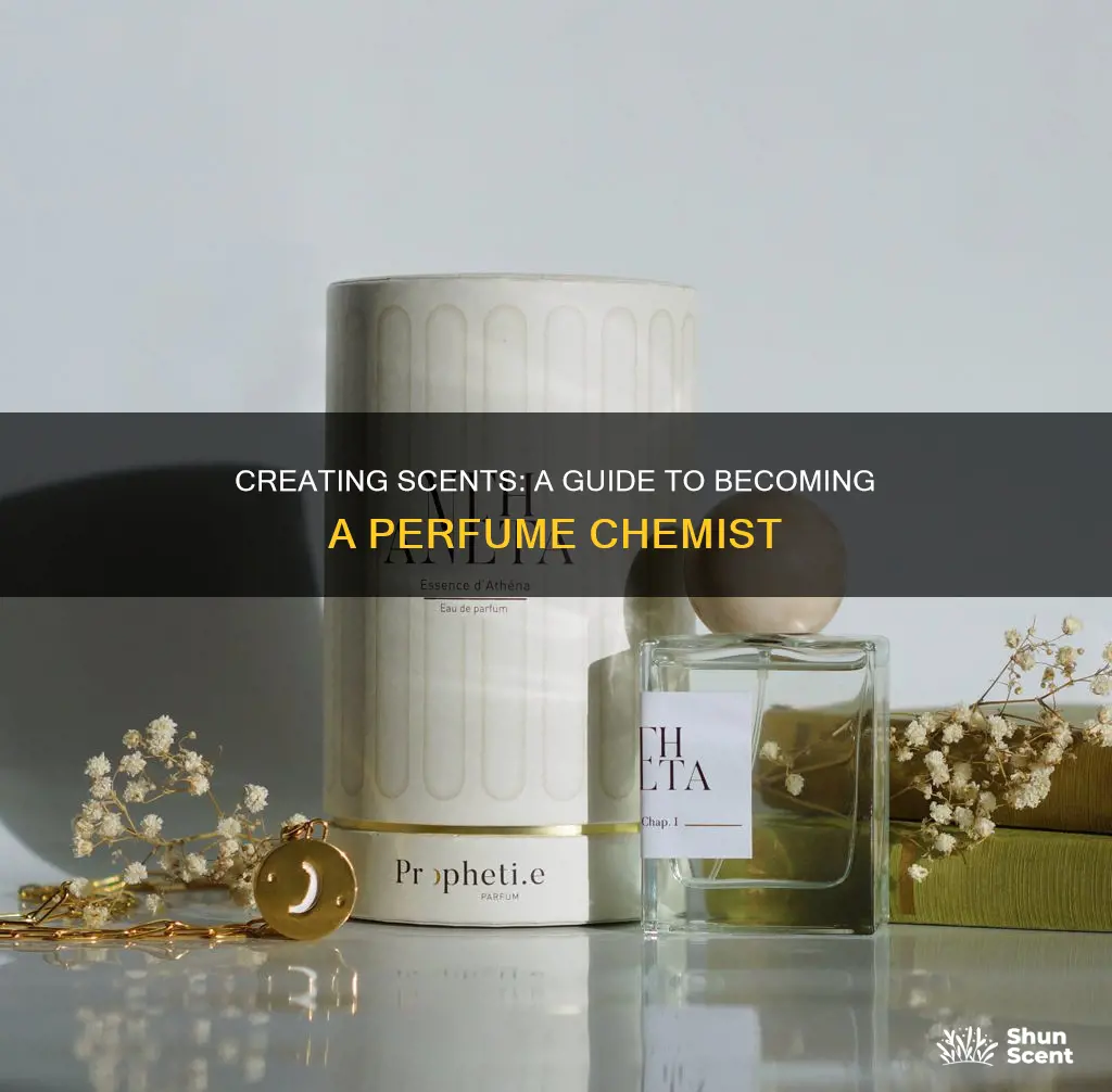 how to be a perfume chemist