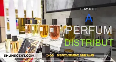 Becoming a Perfume Distributor: Steps to Success