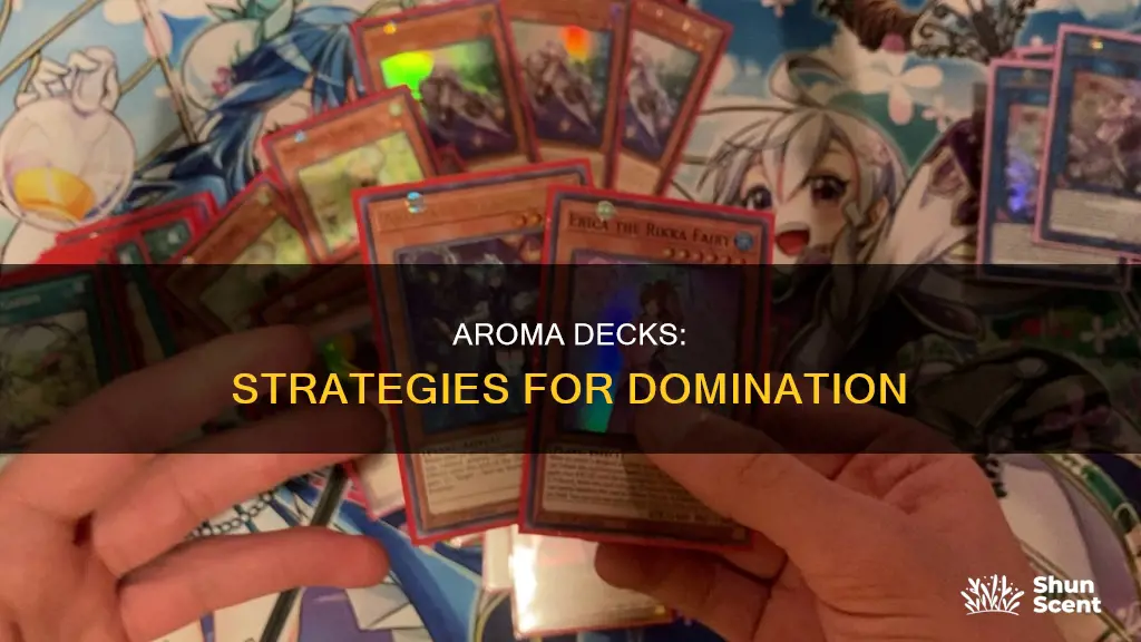 how to beat aroma decks