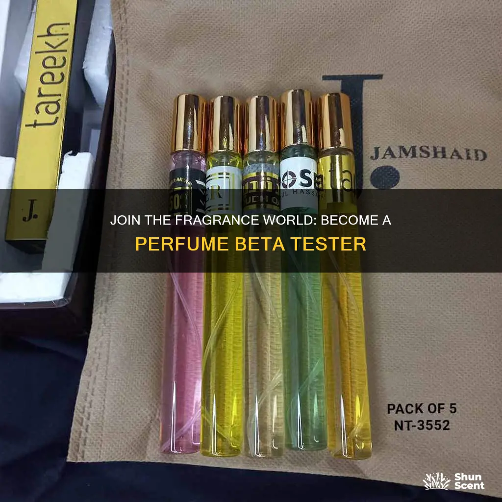 how to become a perfume beta tester