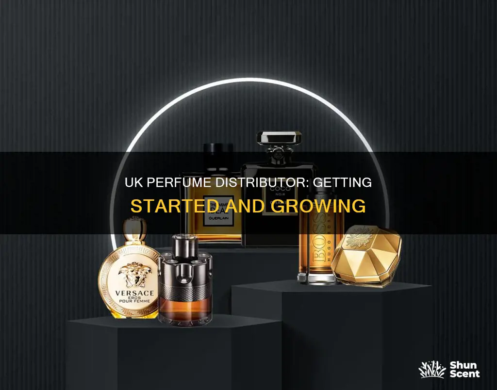 how to become a perfume distributor uk