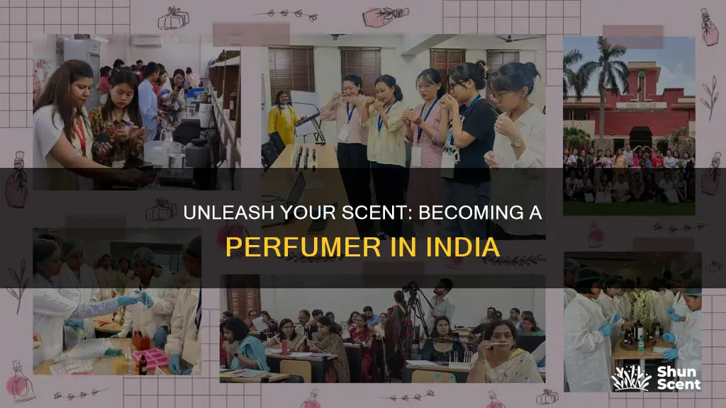how to become a perfumer in india