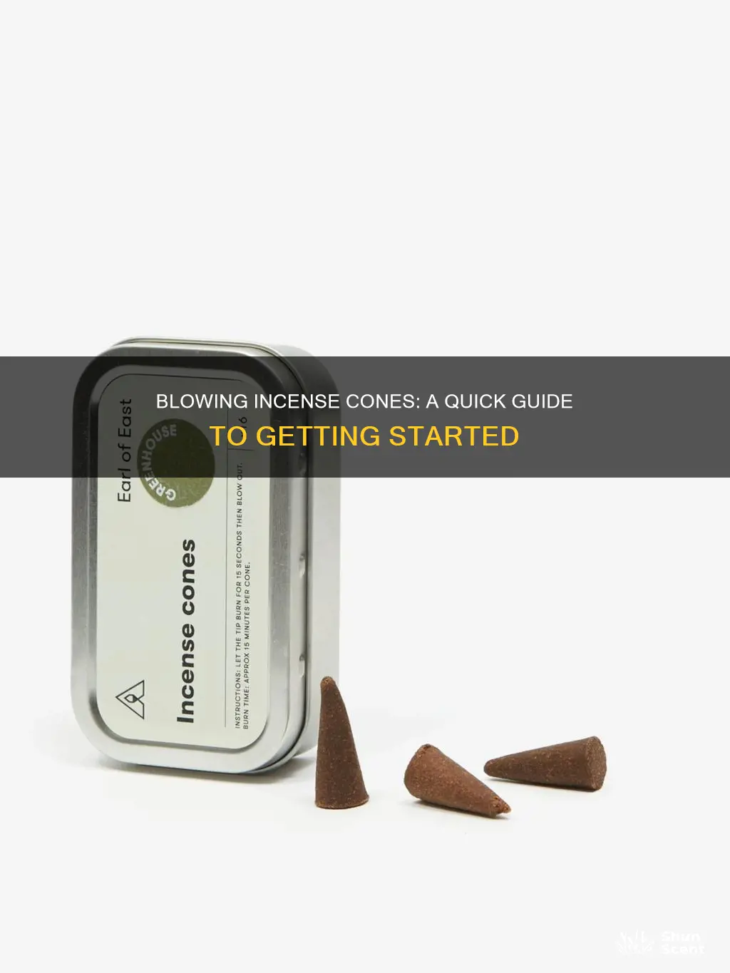 how to blow out incense cones