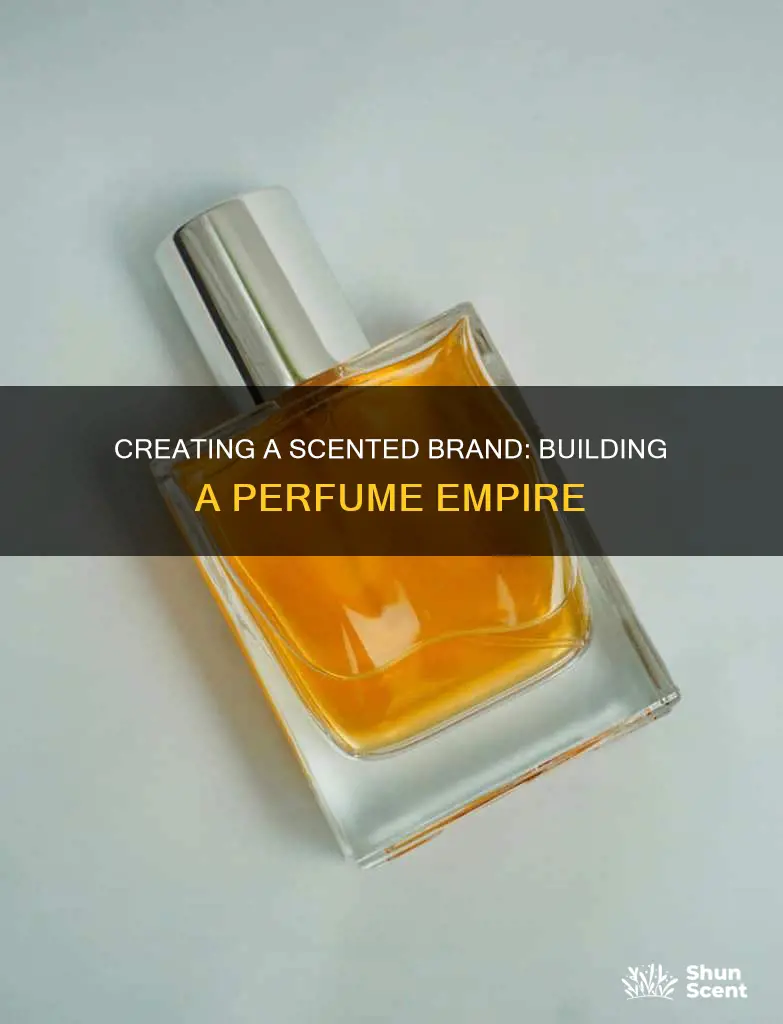 how to build a perfume brand