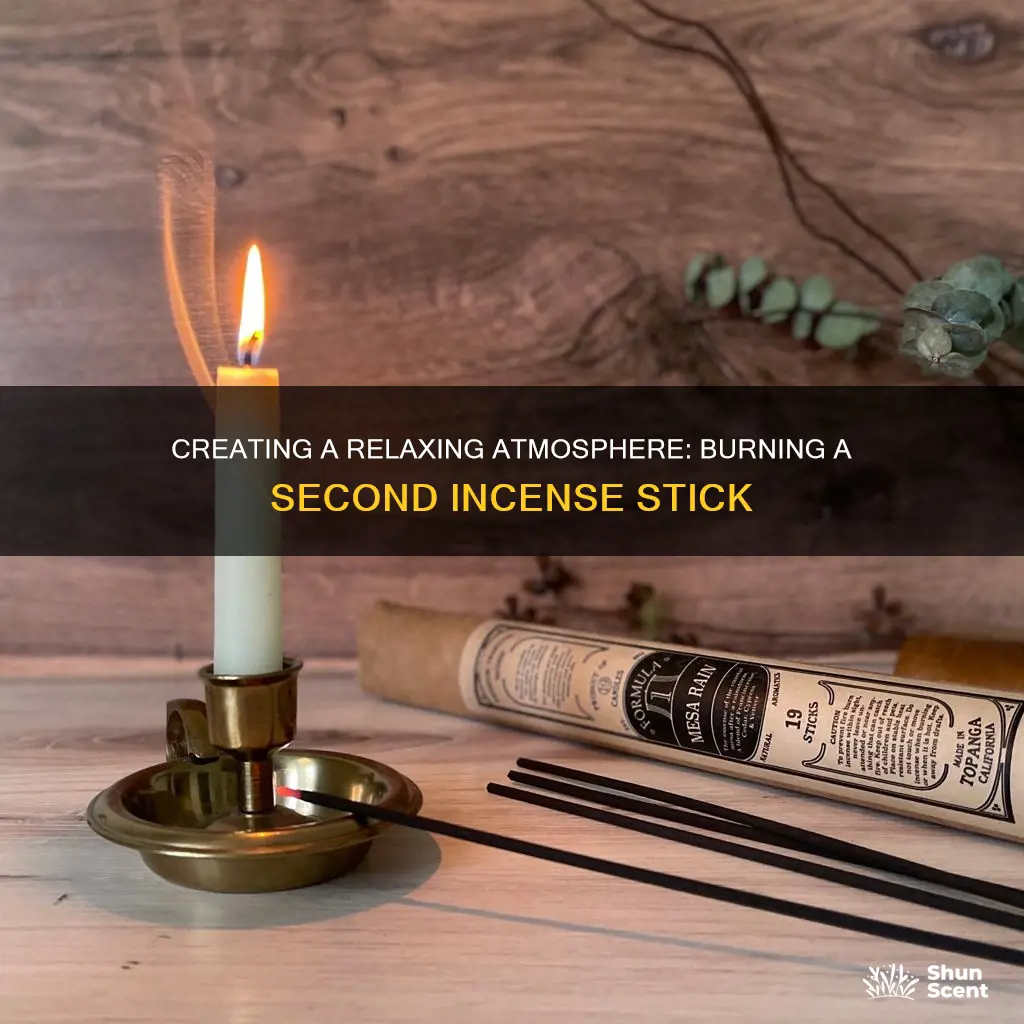 how to burn a second incense scen
