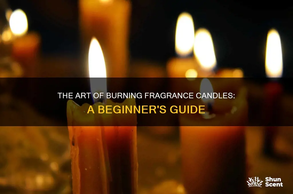how to burn fragrance candles