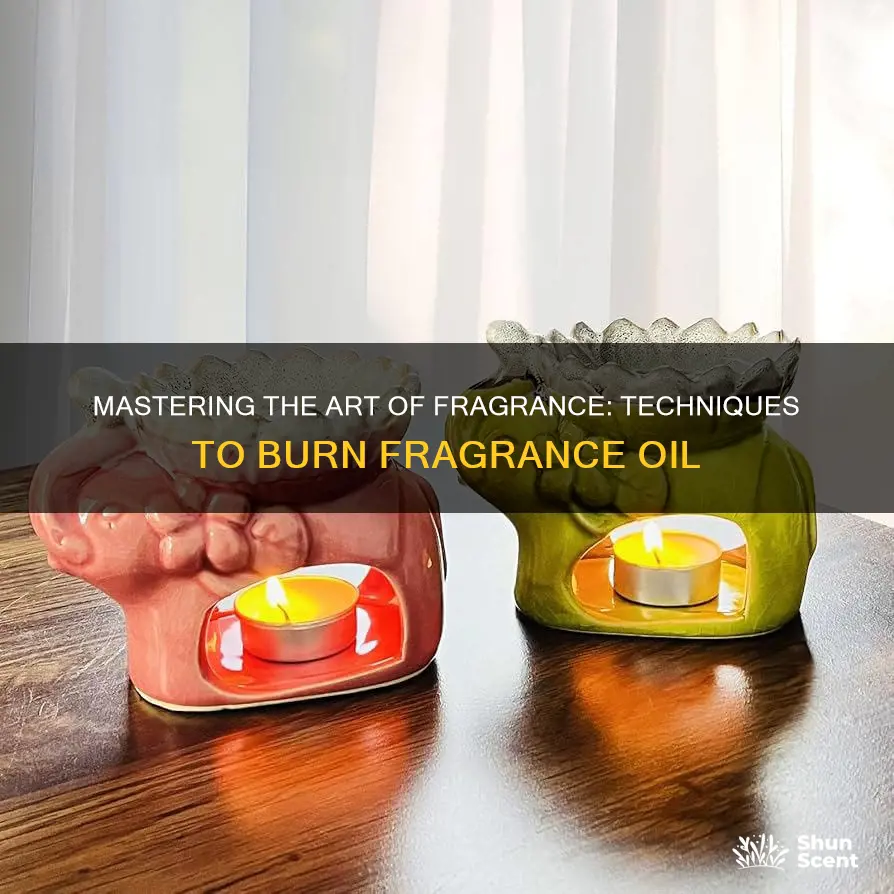 how to burn fragrance oil