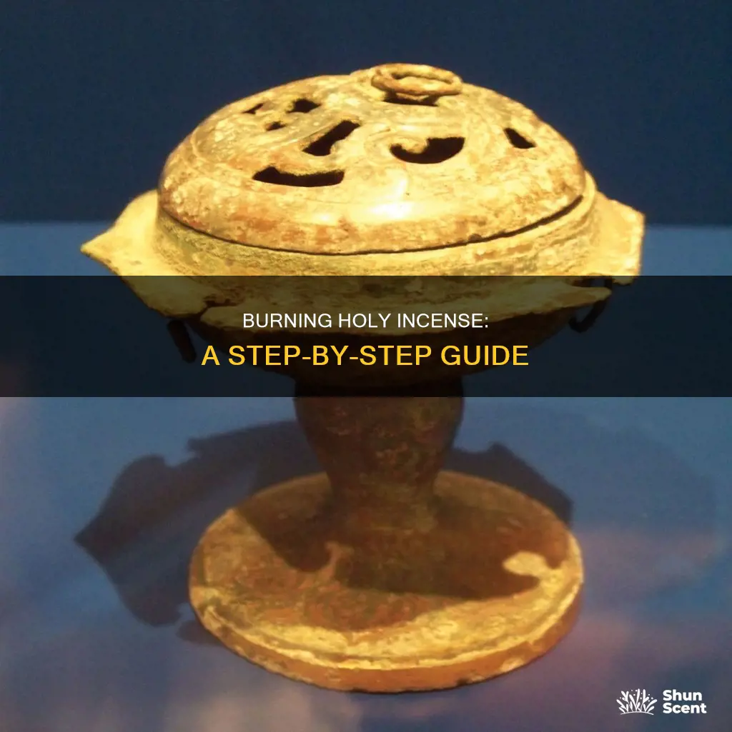 how to burn holy incense