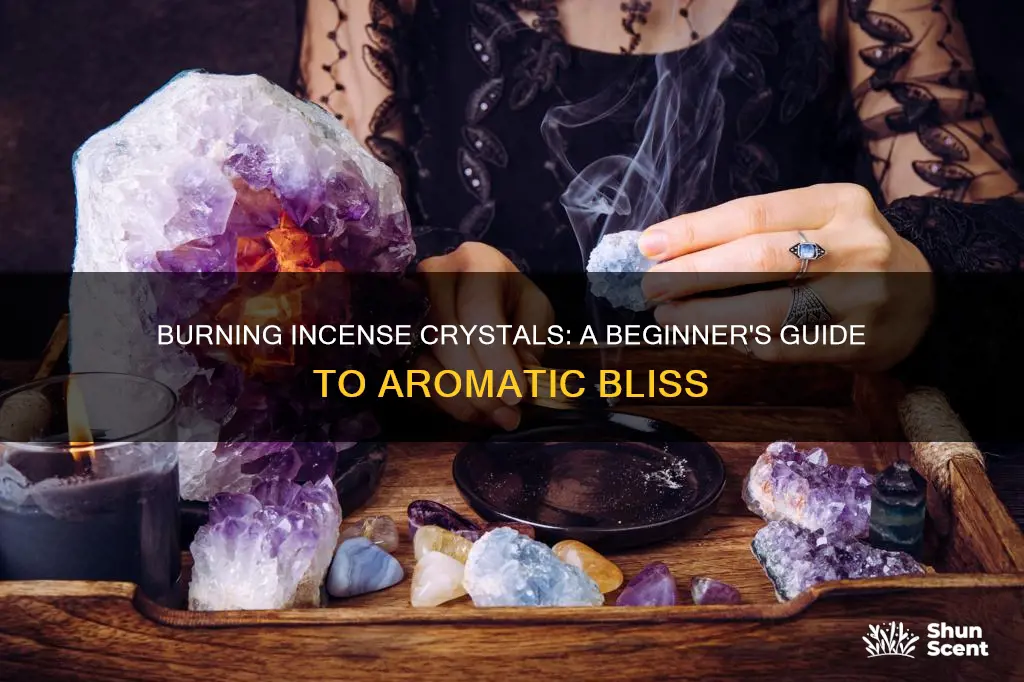 how to burn incense crystals
