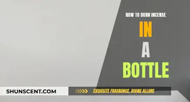 Burning Incense in a Bottle: A Step-by-Step Guide