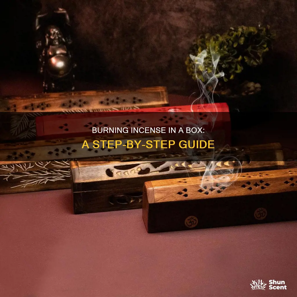 how to burn incense in a box