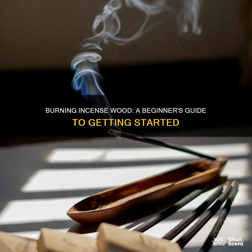 how to burn incense wood
