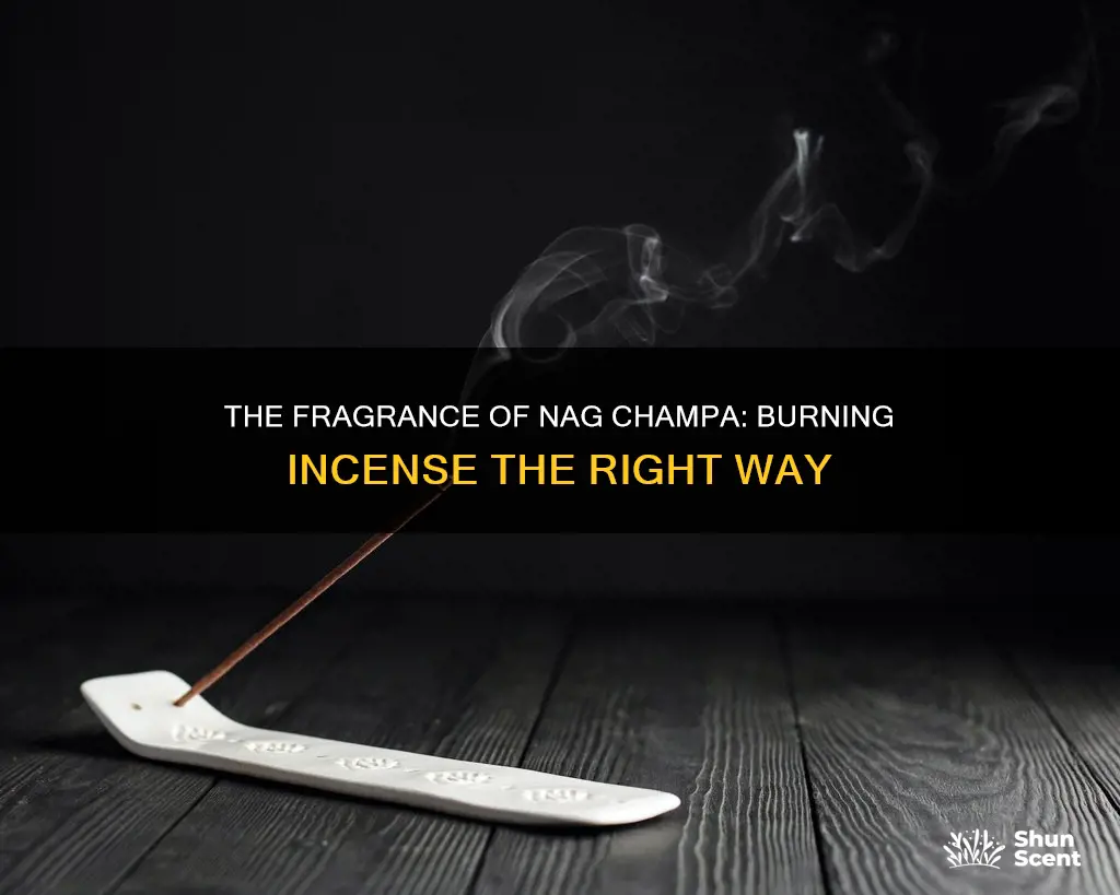 how to burn nag champa incense