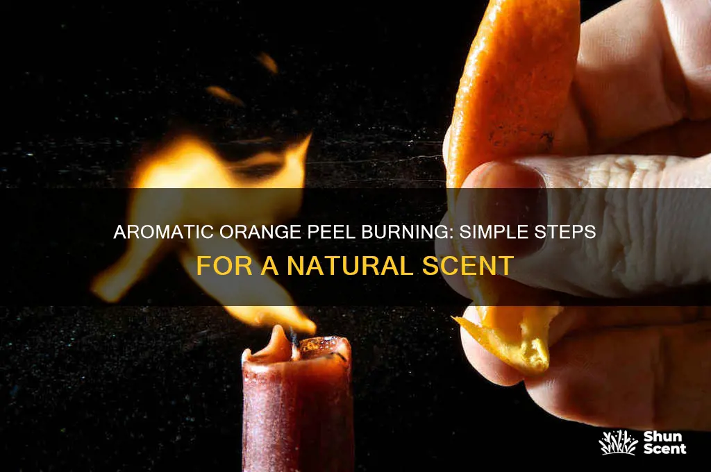 how to burn orange peel for scent