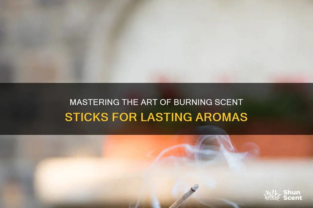 how to burn scent sticks