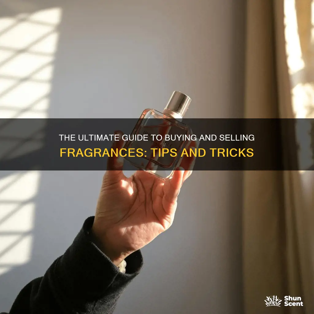 how to buy and sell fragrances