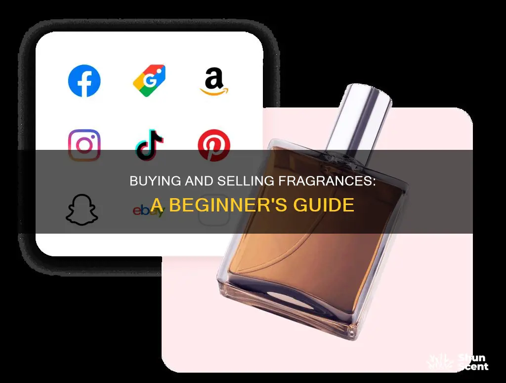 how to buy and sell fragrances