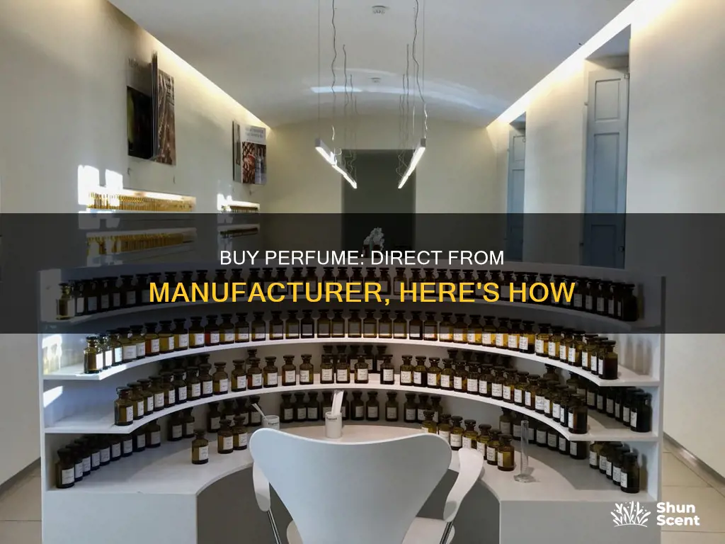 how to buy perfume direct from manufacturer