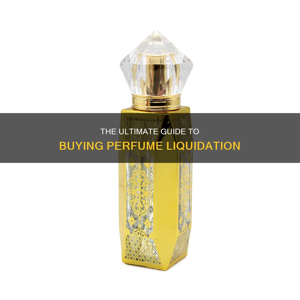 how to buy perfume liquidation