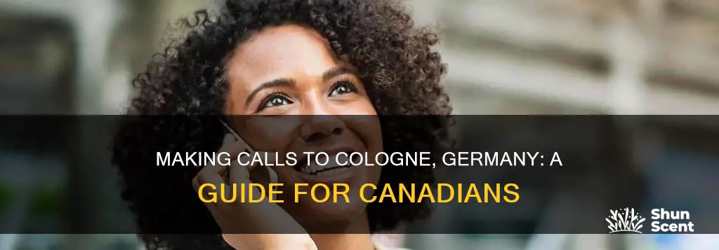 how to call cologne germany from canada