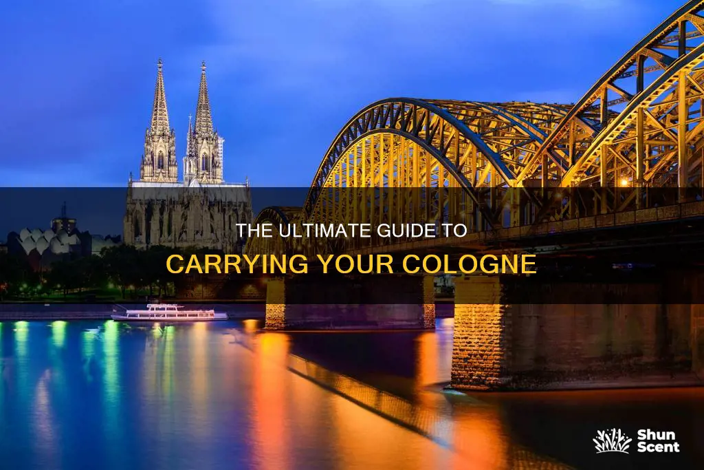 how to carry cologne