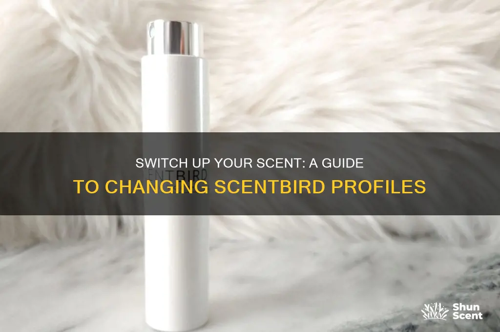how to change scent profile on scentbird