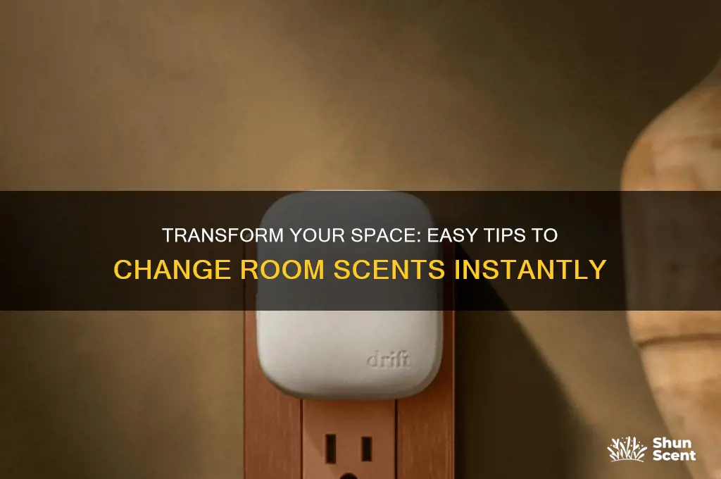 how to change the scent of a room
