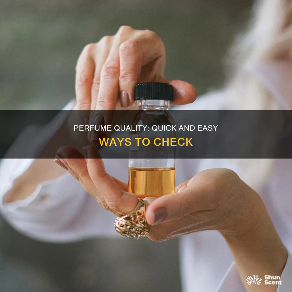 how to check perfume quality