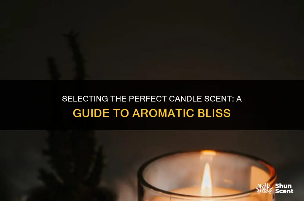 how to choose a candle scent