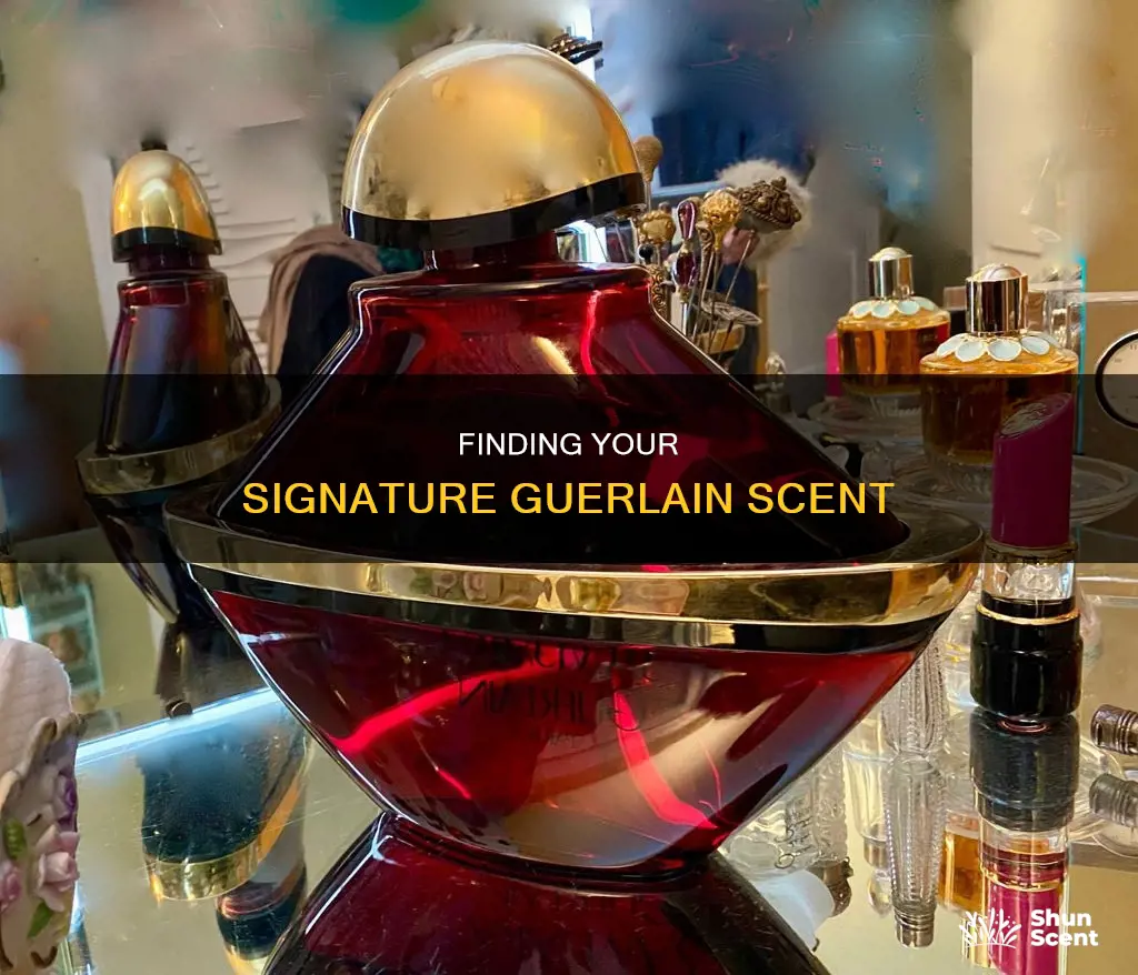 how to choose a guerlain perfume