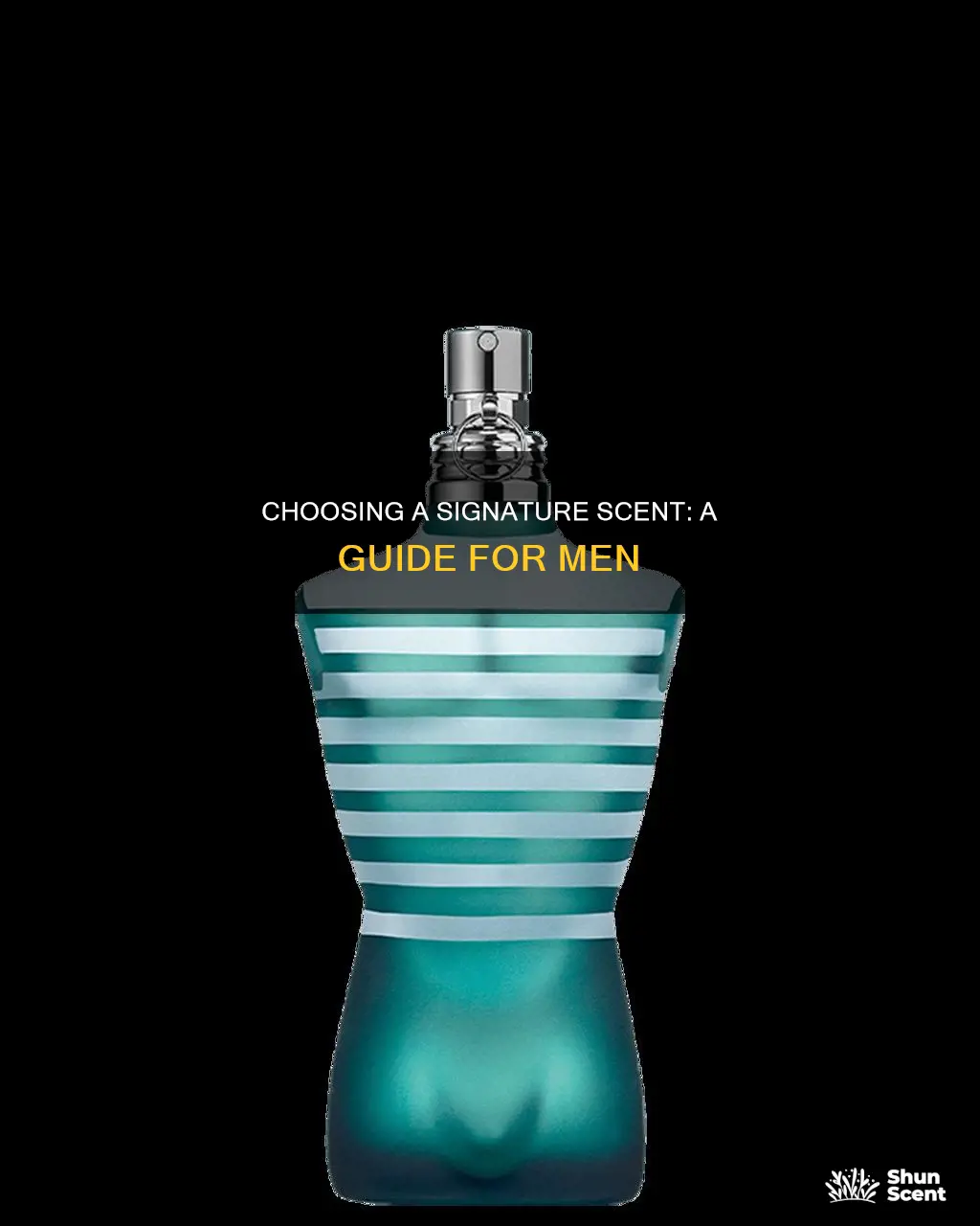 how to choose a perfume for a man