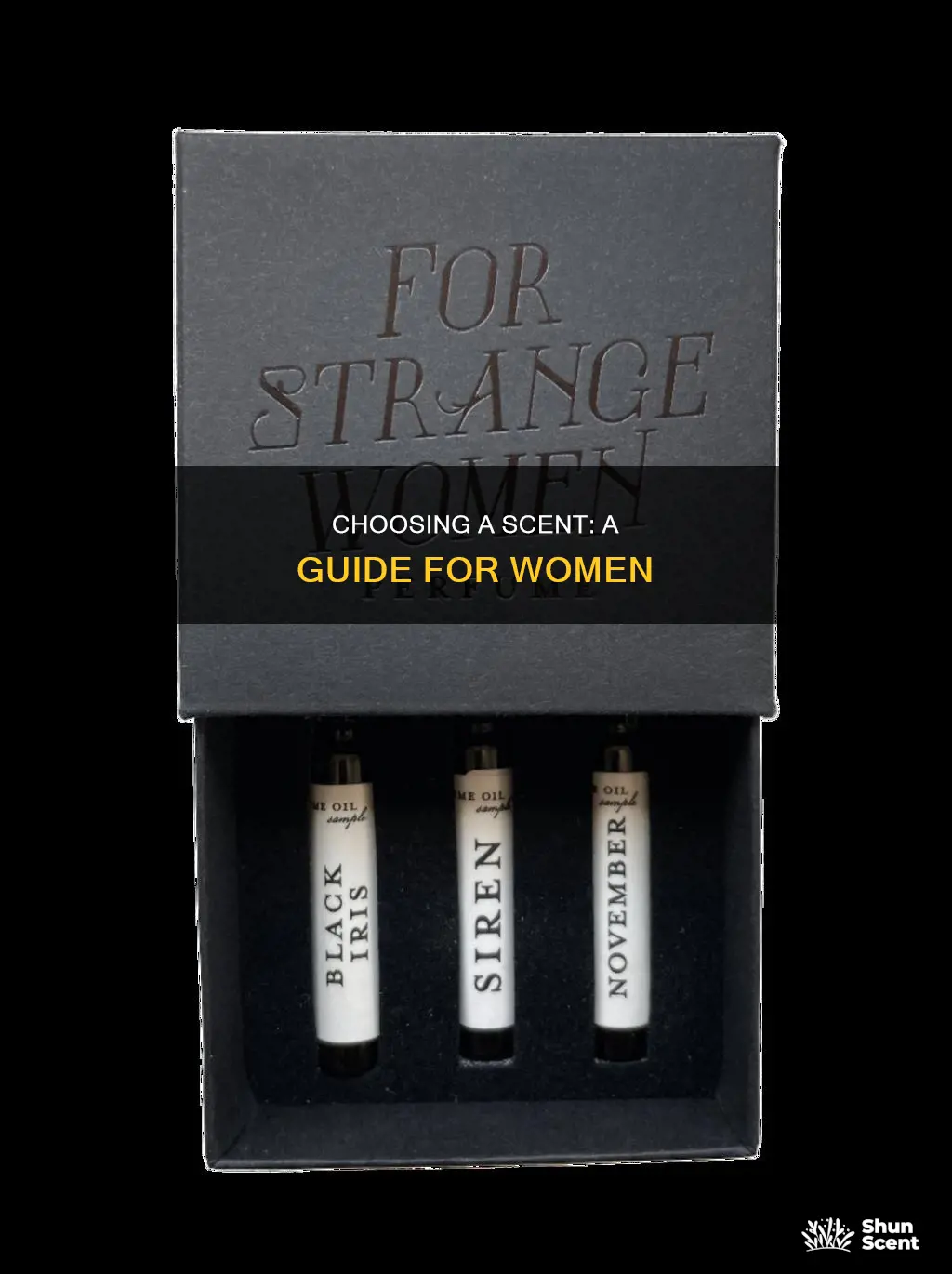 how to choose a perfume for a woman